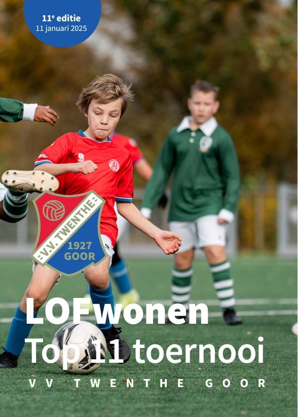 Zaterdag: LOFwonen Top 11 toernooi